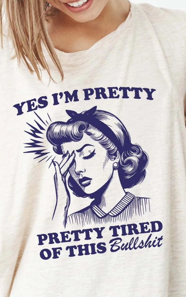 Yes I’m Pretty Crewneck/T-Shirt