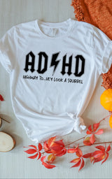 ADHD Crewneck/T-Shirt
