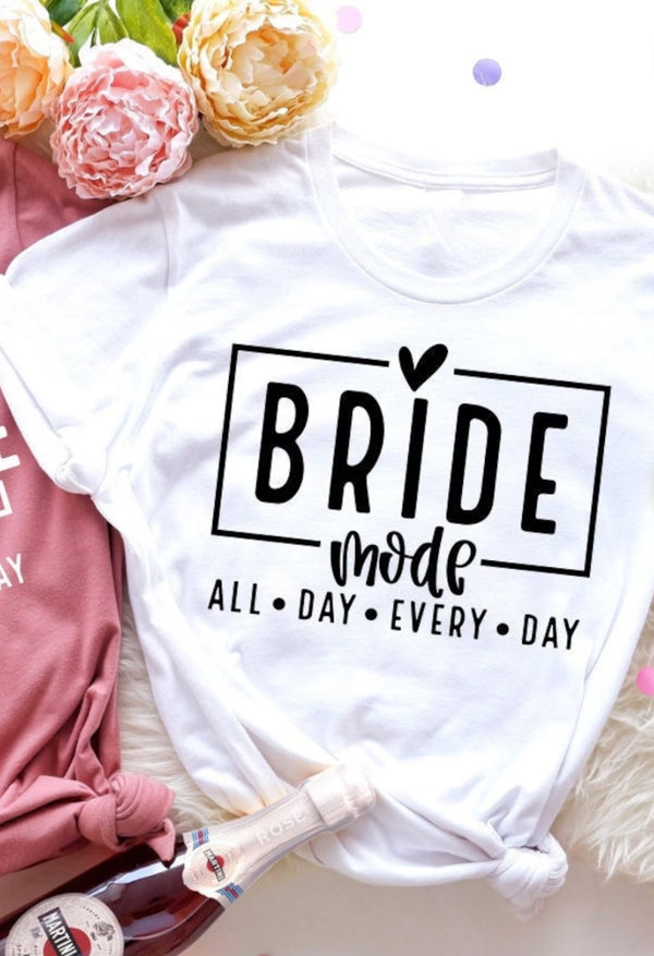 BRIDE MODE Crewneck/T-Shirt