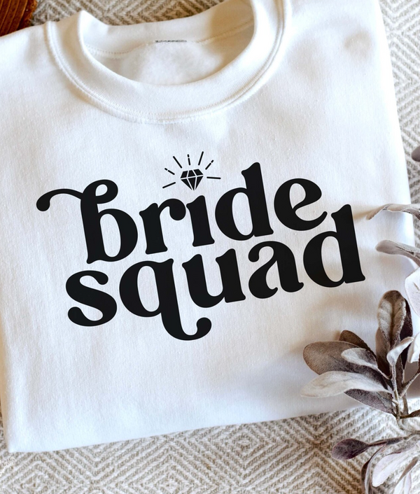 Bride Squad Crewneck/T-Shirt