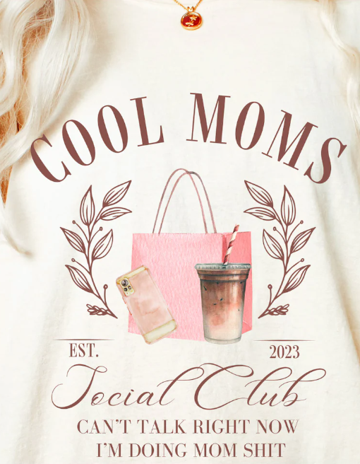 Cool Moms Social Club Crewneck/T-Shirt