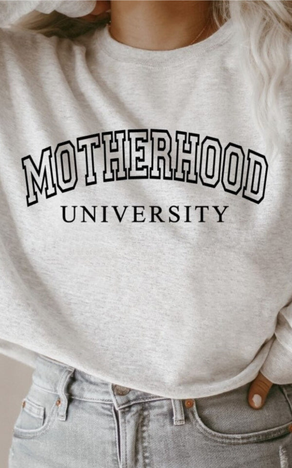Motherhood University CREWNECK | 8 colours