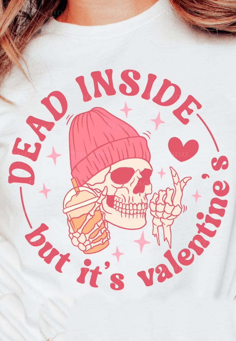 Dead Inside But It's Valentines